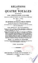 Relations des quatre voyages entrepris par Christophe Colomb pour la découverte du nouveau-monde de 1492 à1504
