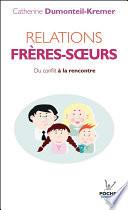 Relations frères-soeurs (nouvelle édition)