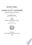 Relations politiques des Pays-Bas et de l'Angleterre: pt.1. Regence de la duchesse de Parme, pt.1. (26 aoùt 1559-22 avril 1562)