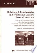 Relations & Relationships in Seventeenth-century French Literature