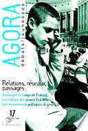 Relations, Réseaux , Passages