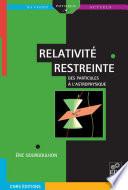 Relativité restreinte - Des particules à l’astrophysique
