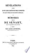 Relevations puisees dans leß dartons des comites du salut publique et de. surete general, ou memoires inedits publies par Alexis Dumesmil