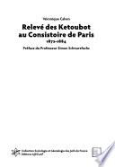 Relevé des Ketoubot au Consistoire de Paris: 1872-1884