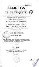 Religions de l'antiquité, considérées principalement dans leurs formes symboliques et mythologiques