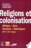 Religions et colonisation, XVIe-XXe siècle