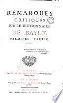 Remarques critiques sur le dictionnaire de Bayle ... par l'Abbé Philippe-Louis Joly