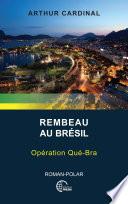Rembeau au Brésil