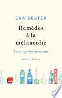 Remèdes à la mélancolie