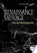 Renaissance sauvage