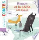 Renart et la pêche à la queue