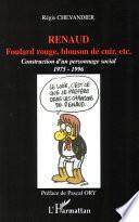 Renaud, foulard rouge, blouson de cuir, etc
