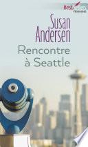 Rencontre à Seattle