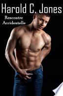 Rencontre Accidentelle