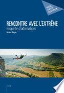 Rencontre avec l'extrême