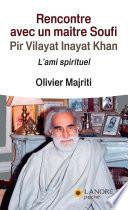 Rencontre avec un maître soufi, Pir Vilayat Inayat Khan
