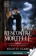 Rencontre mortelle