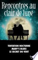 Rencontres au clair de lune