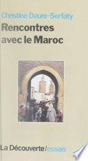 Livre Rencontres avec le Maroc