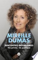 Rencontres inoubliables - Vie privée, vie publique