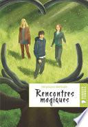 Rencontres magiques