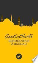 Rendez-vous à Bagdad (Nouvelle traduction révisée)