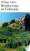 Rendez-vous au Colorado