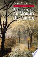 Rendez-vous au moulin du diable