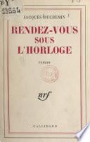 Rendez-vous sous l'horloge