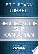 Rendez-vous sur Kangshan