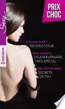 Rendez vous - Un anniversaire très spécial - Secrets de feu