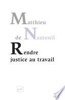 Rendre justice au travail