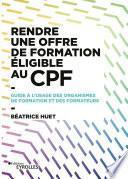 Rendre une offre de formation éligible au CPF