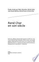 René Char en son siècle