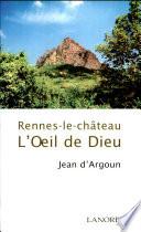 Rennes-le-château, l'œil de Dieu