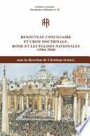 Renouveau conciliaire et crise doctrinale. Rome et les Églises nationales (1966-1968)