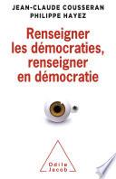 Renseigner les démocraties, renseigner en démocratie