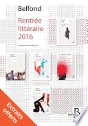 Rentrée littéraire Belfond Français 2016 - extraits
