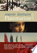 Rentrée littéraire Flammarion 2013