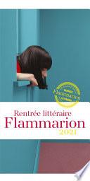 Rentrée littéraire Flammarion 2021