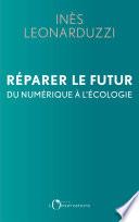 Réparer le futur