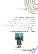 Repenser l'anthropologie socio-spirituelle beti au prisme de l'impact de la sorc