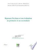 Repenser l'écriture et son évaluation au primaire et au secondaire
