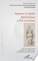 Repenser le modèle démocratique à l'ère numérique