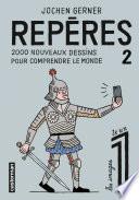 Repères (Tome 2) - 2000 nouveaux dessins pour comprendre le monde
