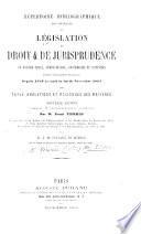 Répertoire bibliographique des ouvrages de législation, de droit et de jurisprudence en matière civile, administrative, commerciale et criminelle, publiés spécialement en France depuis 1789, jusqu'à la fin de Novembre, 1863. ... Nouvelle édition ... augmentée par M. E. Thorin, et précédée d'une notice sur l'enseignement et les études dans les facultés de droit ... par M. A. de Fontaine de Resbecq