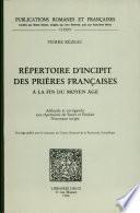 Répertoire d'incipit des prières françaises à la fin du Moyen Âge