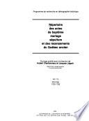 Répertoire des actes de baptême, mariage, sépulture et des recensements du Québec ancien