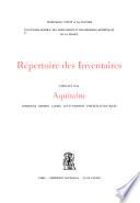 Répertoire des inventaires: Aquitaine: Dordogne, Gironde, Landes, Lot-et-Garonne, Pyrénées-Atlantiques