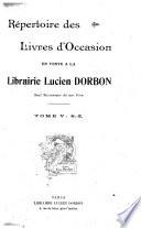 Répertoire des livres d'occasion en vente à la librairie Lucien Dorbon ...: S-Z